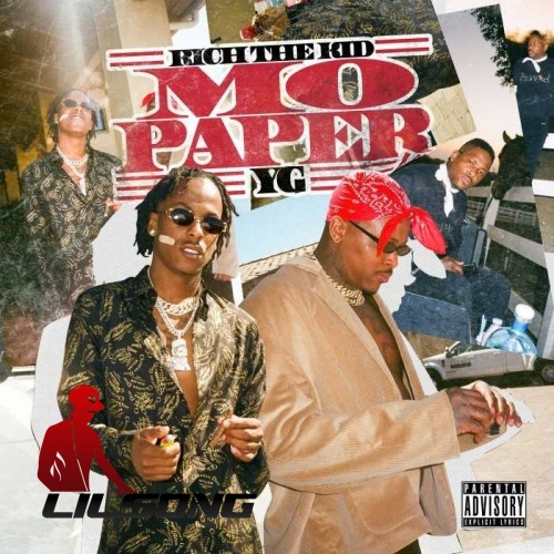 Rich The Kid Ft. YG - Mo Paper